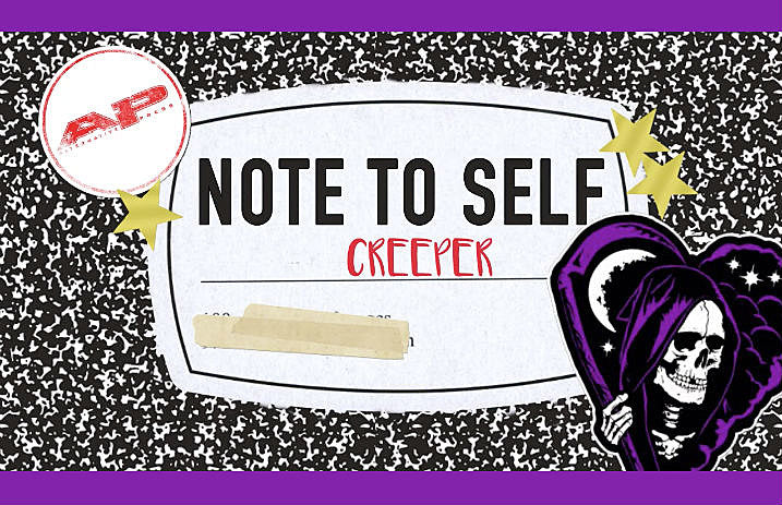 Creeper-NoteToSelf