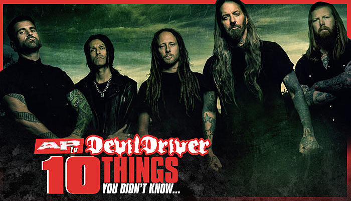 DEVILDRIVER-10 THINGS YOU DIDN’T KNOW