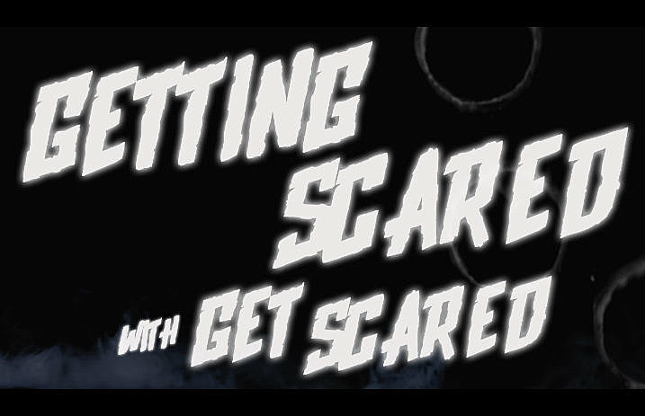 GettingScared-GetScared