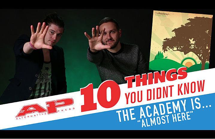 TheAcademyIs-10Things-AlmostHere