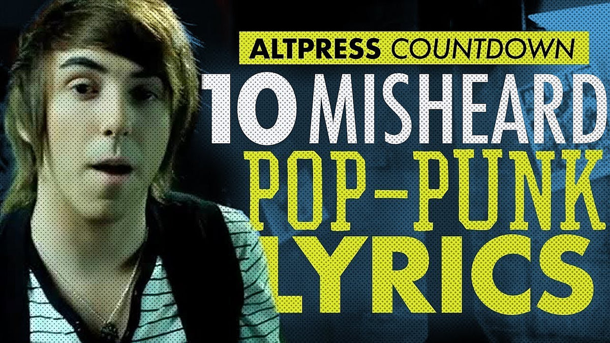 pop-punk misheard lyrics