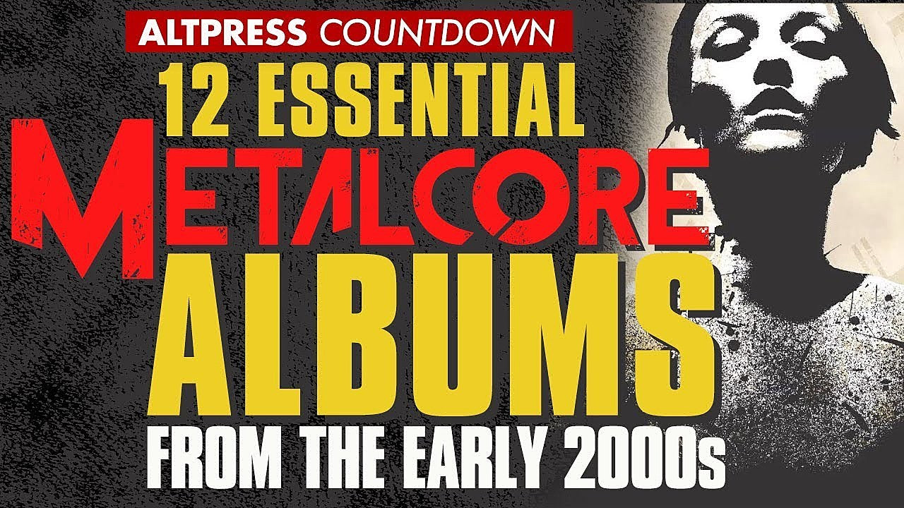 2000s metalcore albums