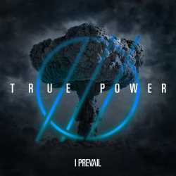 I PREVAIL 'TRUE POWER' LP ("Nothing's Permanent" Vinyl)