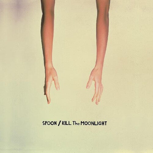 SPOON 'KILL THE MOONLIGHT' LP