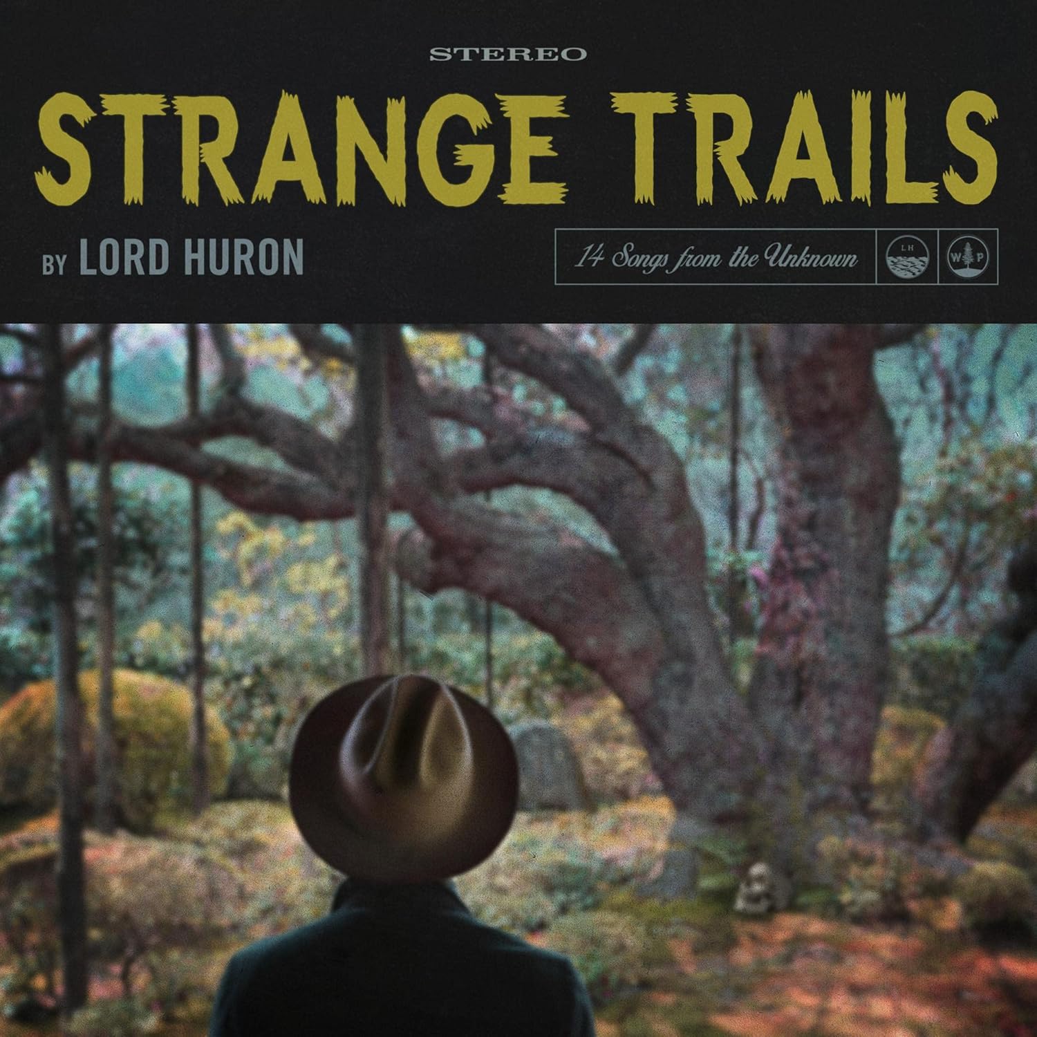 LORD HURON 'STRANGE TRAILS' 10TH ANNIVERSARY EDITION 2LP