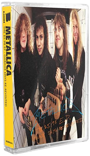 METALLICA '$5.98 EP GARAGE DAYS RE-REVISITED' CASSETTE