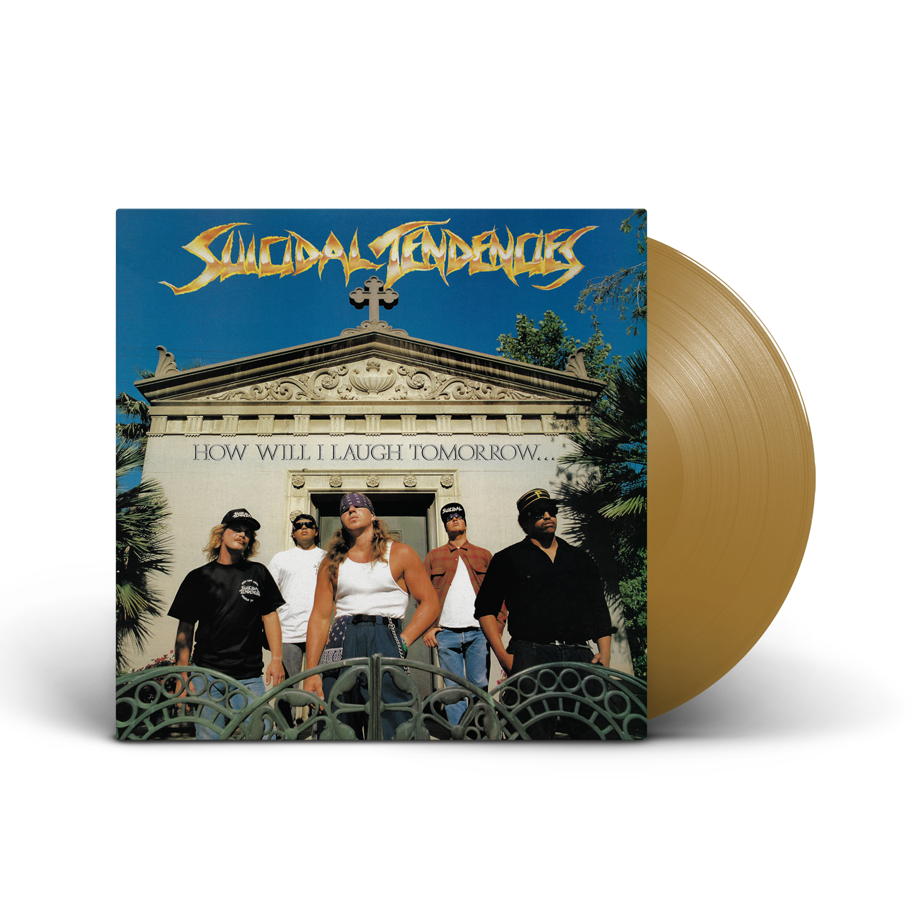 SUICIDAL TENDENCIES 'HOW WILL I LAUGH TOMORROW WHEN I CAN'T EVEN SMILE