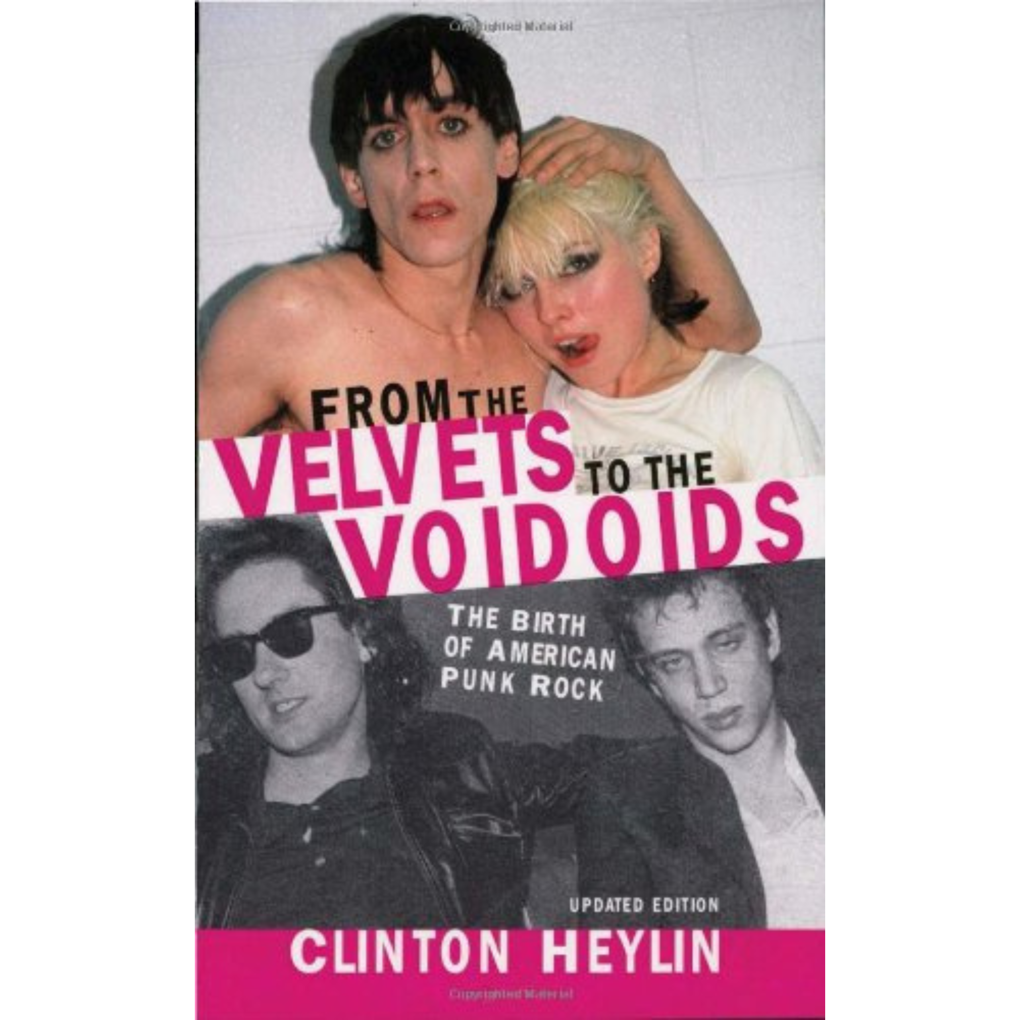 FROM THE VELVETS TO THE VOIDOIDS: THE BIRTH OF AMERICAN PUNK ROCK BOOK