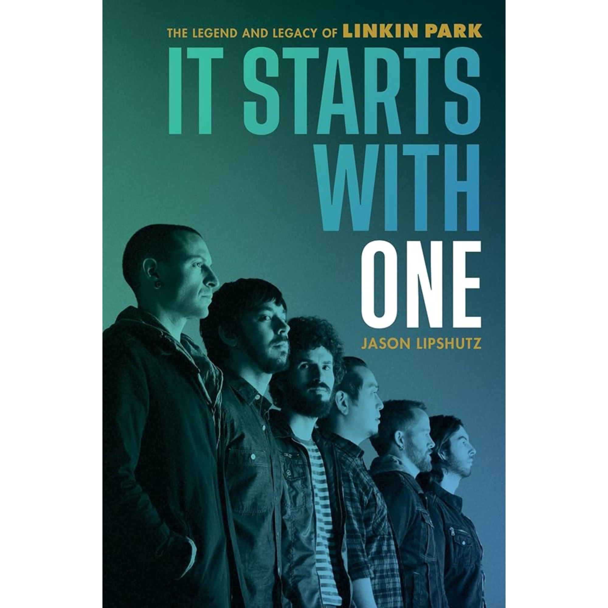 LINKIN PARK IT STARTS WITH ONE: THE LEGEND AND LEGACY OF LINKIN PARK BOOK
