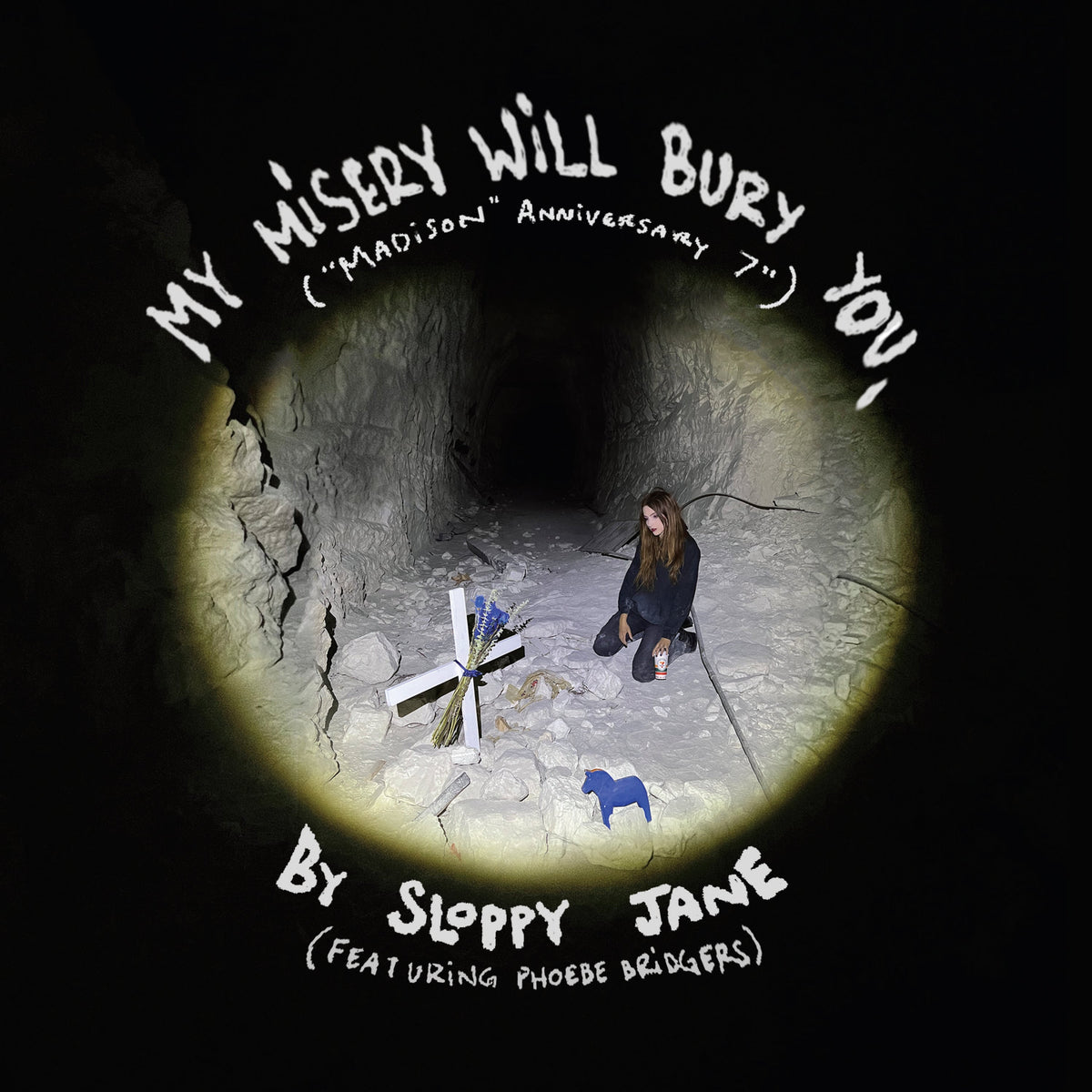 SLOPPY JANE & PHOEBE BRIDGERS 'MY MISERY WILL BURY YOU.' 7" SINGLE (Limited Edition)