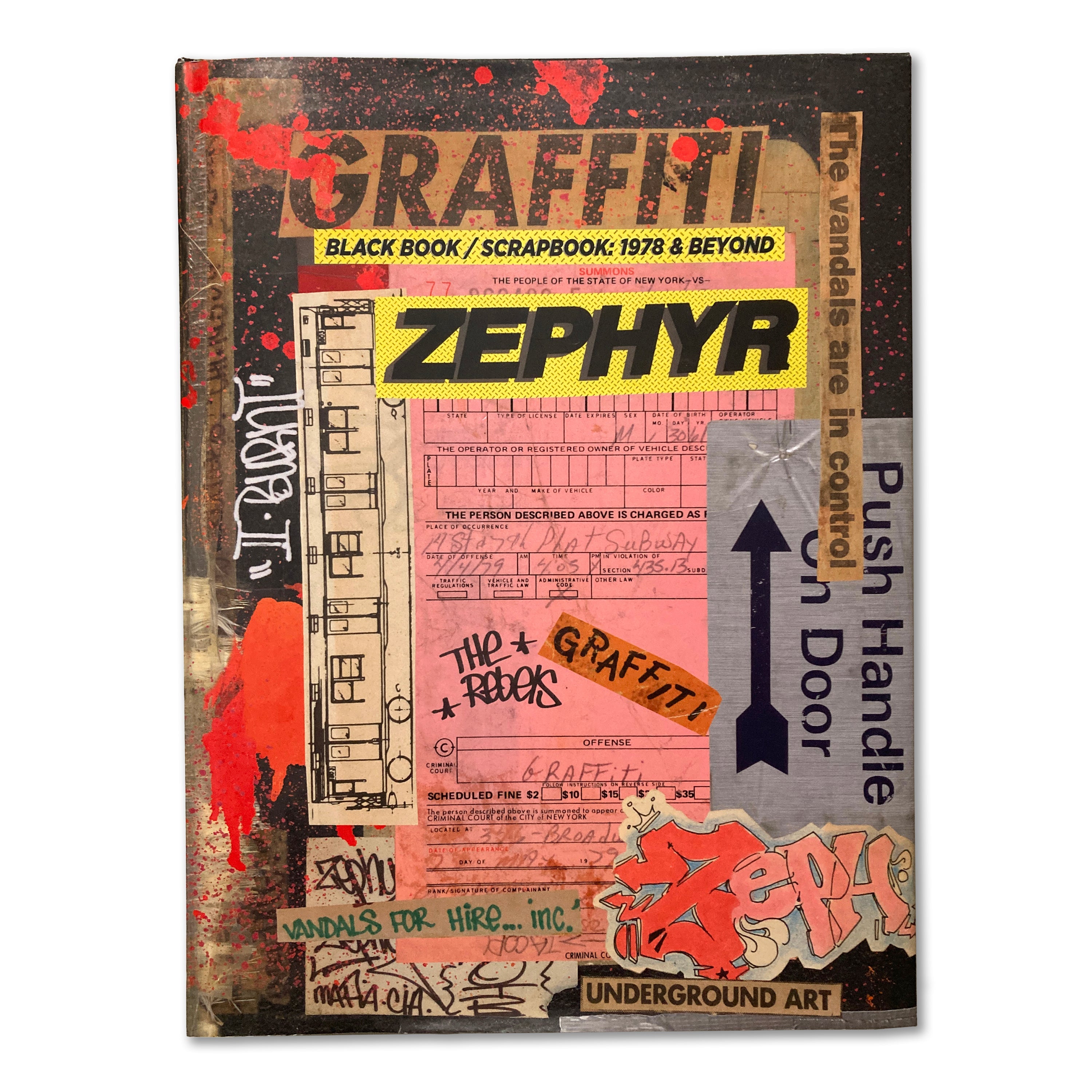 ZEPHYR "GRAFFITI BLACL BOOK/SCRAPBOOK: 1978 & BEYOND” BOOK