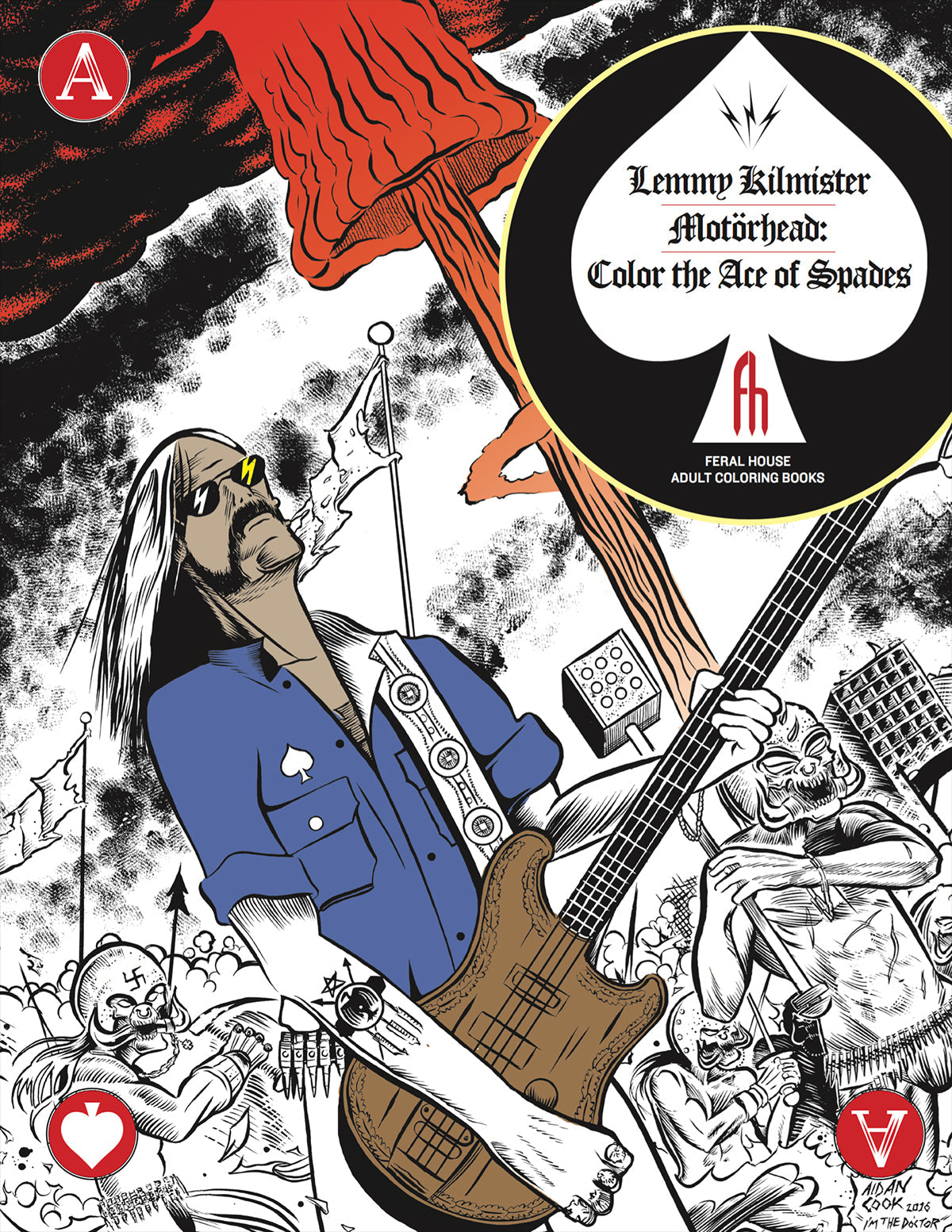 LEMMY KILMISTER OF MOTÖRHEAD: COLOR THE ACES OF SPADES BOOK