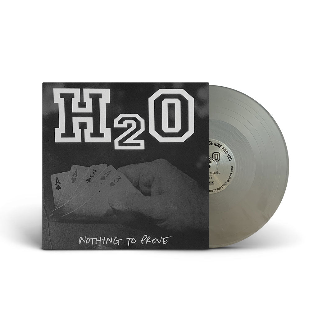 H2O 'NOTHING TO PROVE: SILVER ANNIVERSARY EDITION' LP (Silver Vinyl)