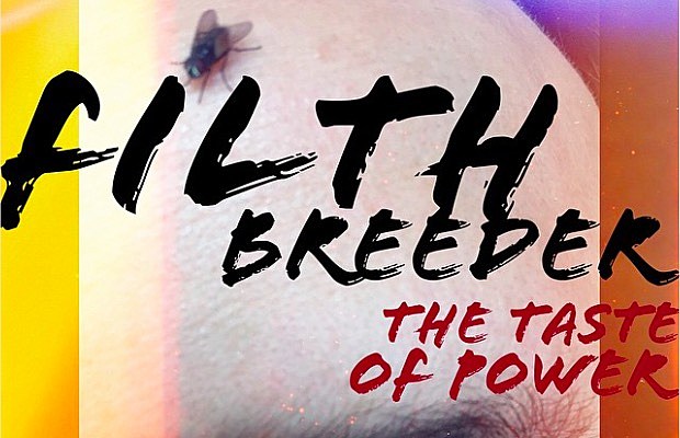 Filth_Breeder_-_News_620-400