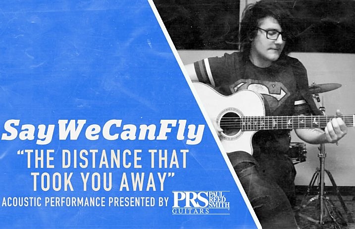 SayWeCanFly-ThDistancePRS