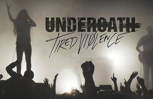 Underoath_-_Tired_Violence_620-400