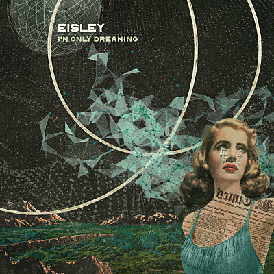 eisley_only_dreaming_cover_2017