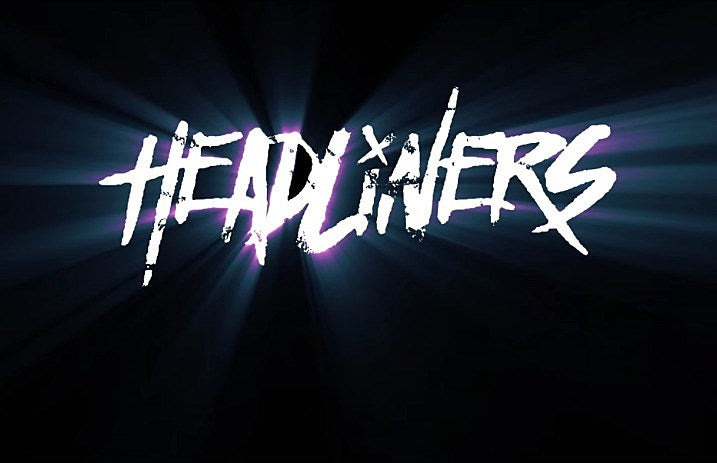 headliners