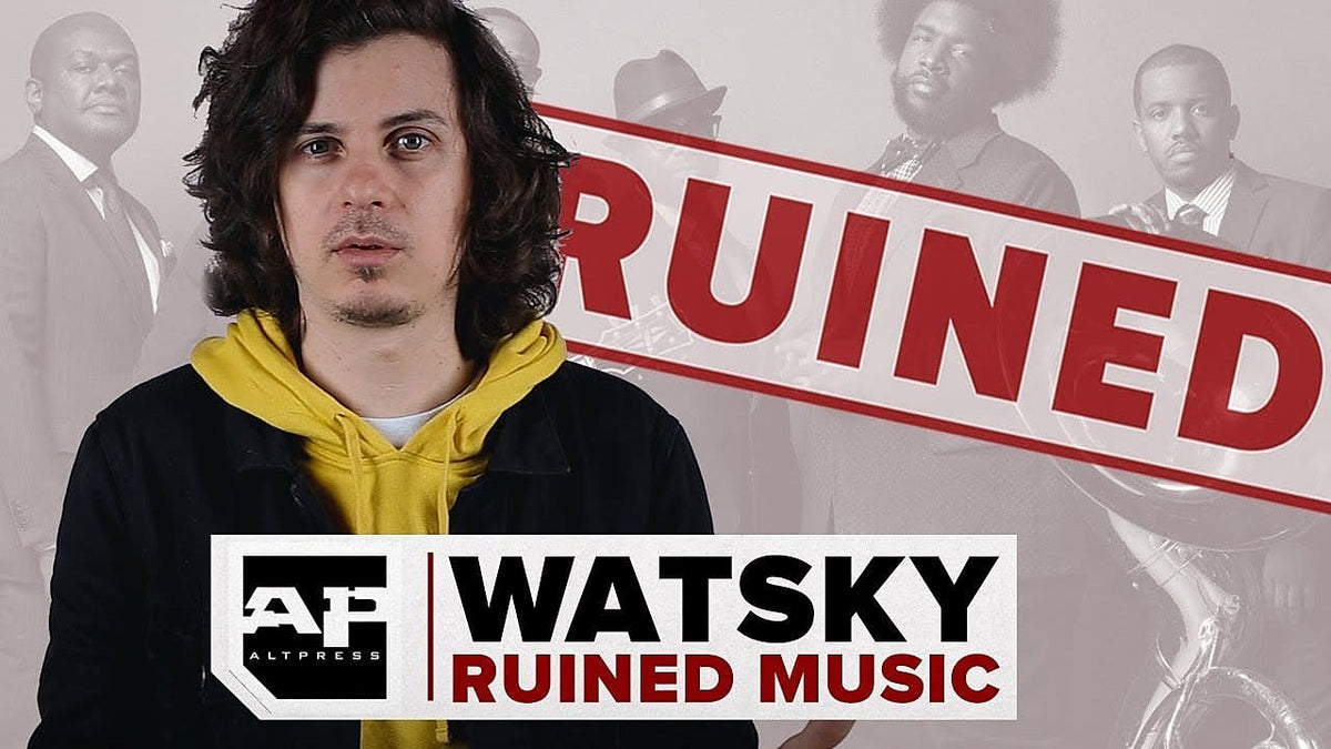 watsky ruined music