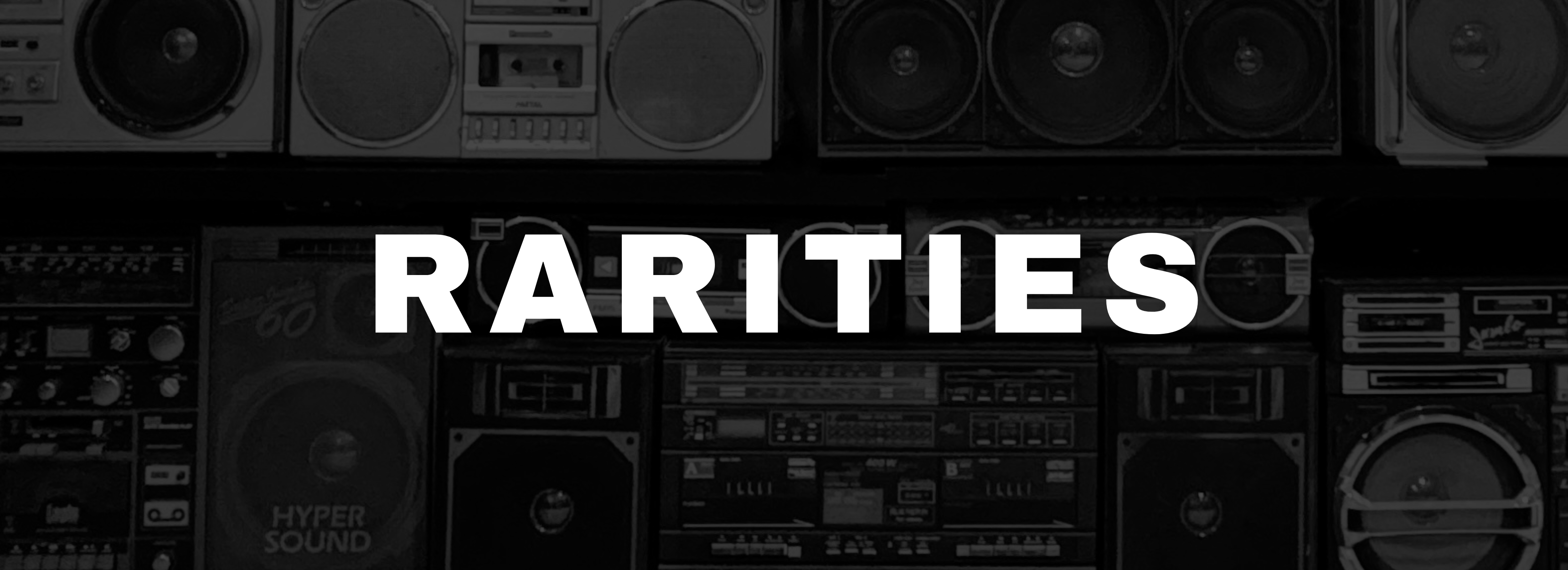 RARITIES
