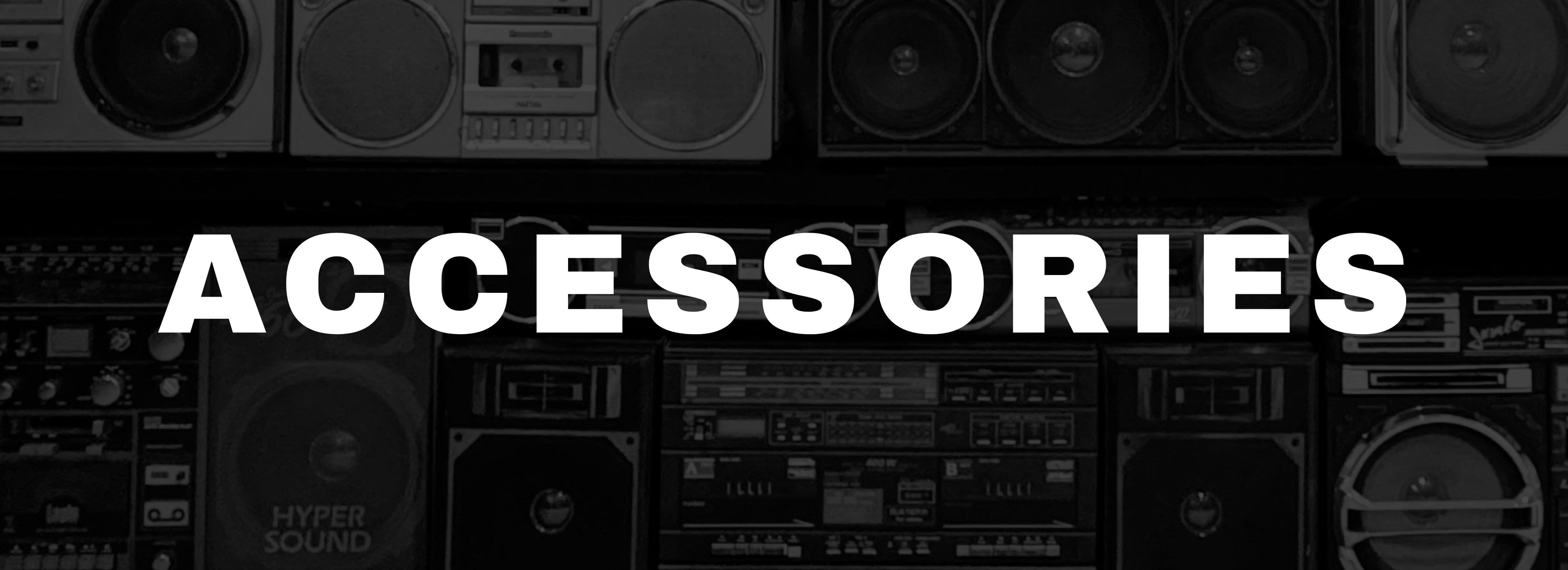 ACCESSORIES