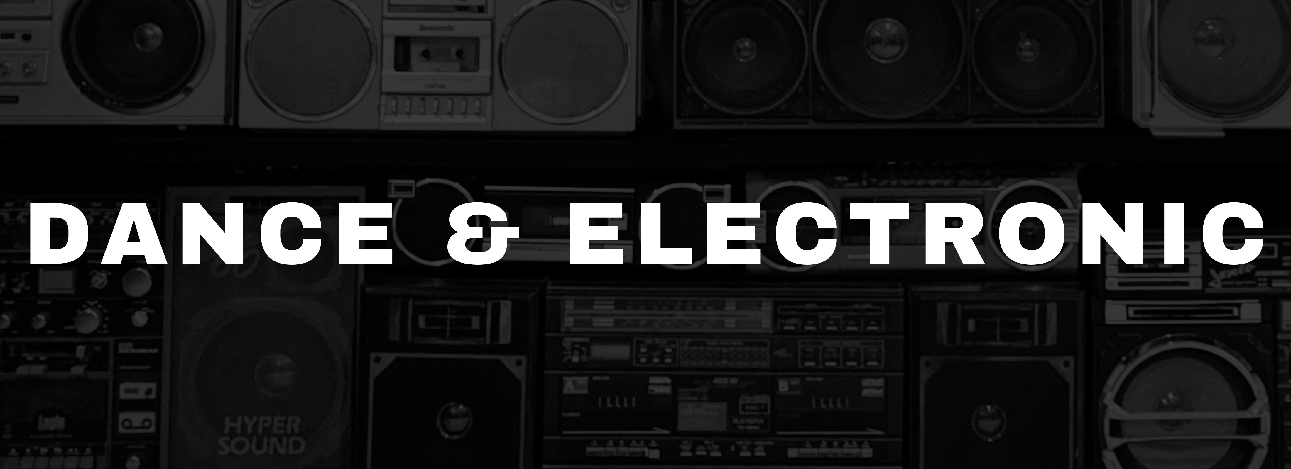 DANCE & ELECTRONIC