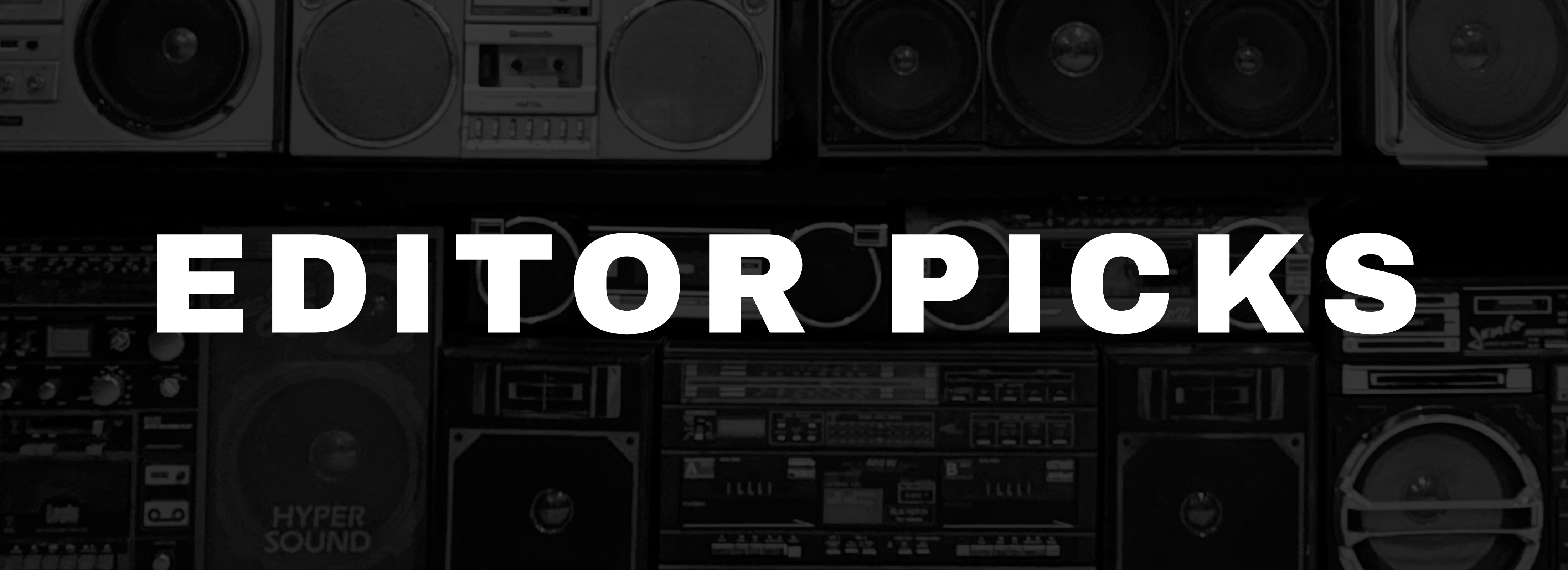 EDITOR PICKS