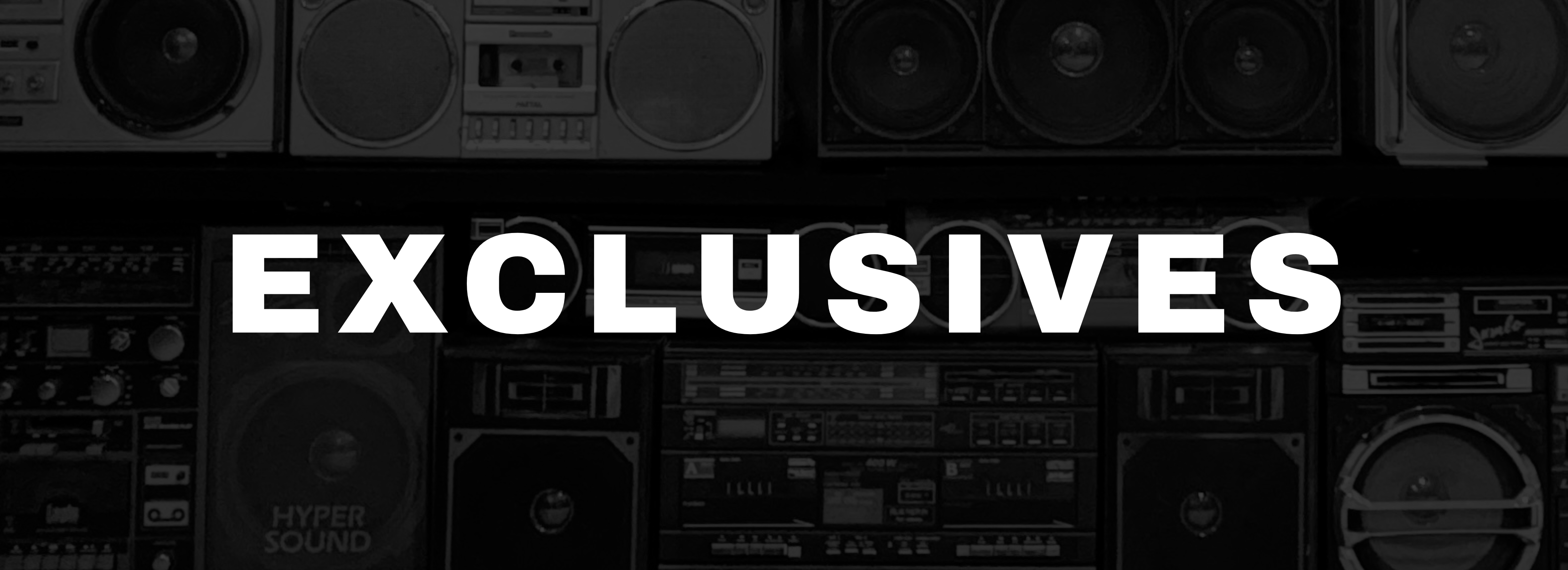 EXCLUSIVES
