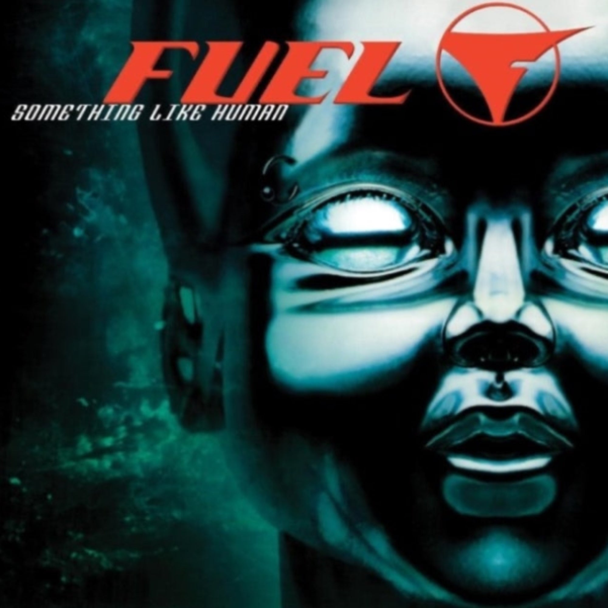 FUEL 'SOMETHING LIKE HUMAN' LP