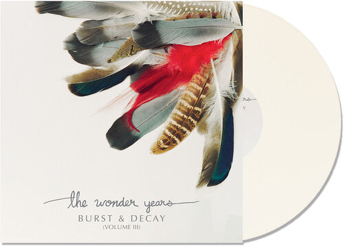 THE WONDER YEARS 'BURST & DECAY VOL. 3' LP (White Vinyl)