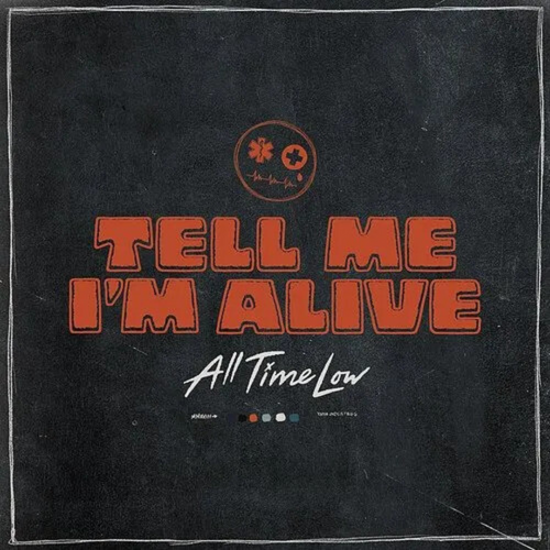 ALL TIME LOW 'TELL ME I'M ALIVE' LP (White Colored Vinyl)