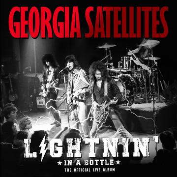THE GEORGIA SATELLITES 'LIGHTNIN' IN A BOTTLE: THE OFFICIAL LIVE ALBUM' 2LP
