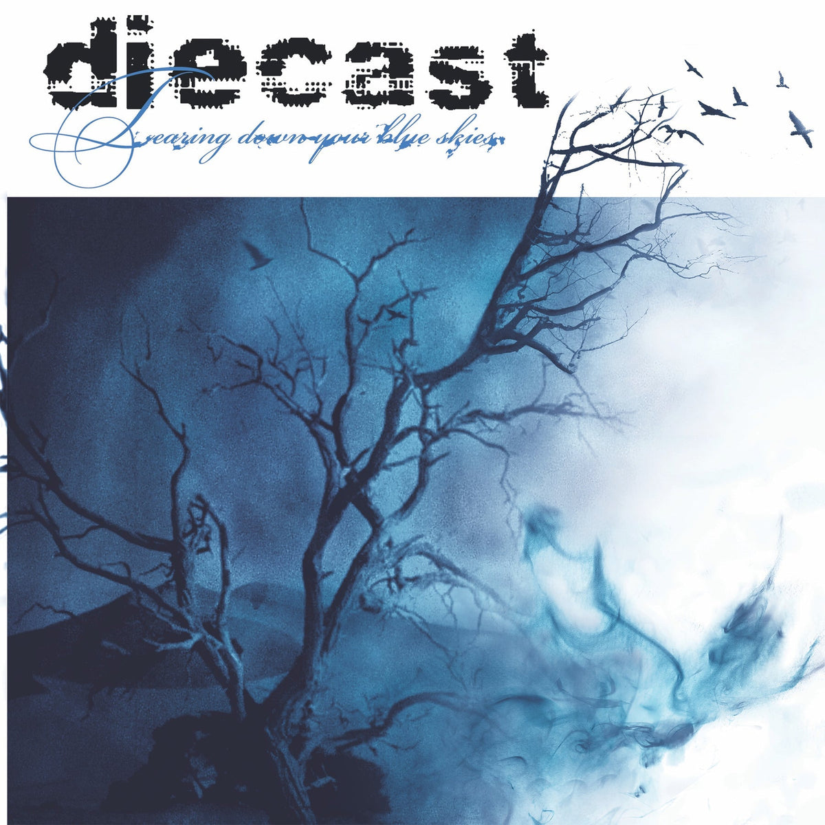 Diecast Tearing Down Your Blue Skies Vinyl