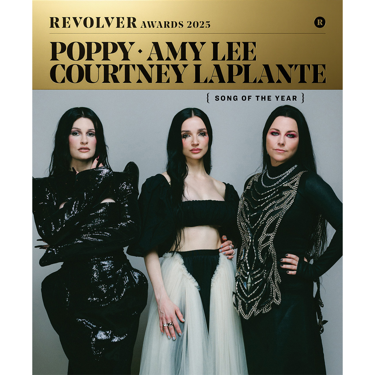 REVOLVER AWARDS 2025 COLLECTOR'S ISSUE FEATURING POPPY, AMY LEE AND COURTNEY LAPLANTE: SONG OF THE YEAR