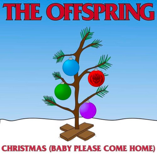 THE OFFSPRING 'CHRISTMAS (BABY PLEASE COME HOME)' 7" SINGLE (Red Vinyl) Cover