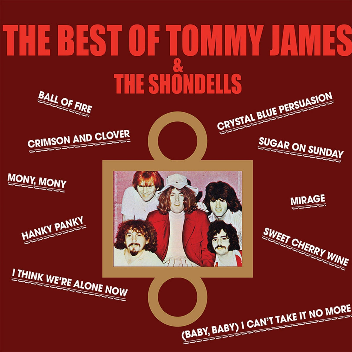TOMMY JAMES & THE SHONDELLS 'THE BEST OF TOMMY JAMES & THE SHONDELLS' LP (Crimson Red Vinyl)