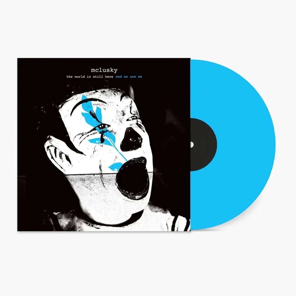 MCLUSKY'THE WORLD IS STILL HERE AND SO ARE WE' LP (Blue Vinyl)