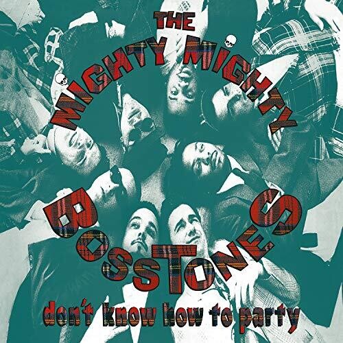 THE MIGHTY MIGHTY BOSSTONES 'DON'T KNOW HOW TO PARTY' LP (Import)