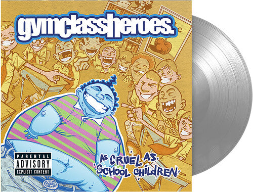 GYM CLASS HEROES 'AS CRUEL AS SCHOOL CHILDREN' LP (FBR 25th Anniversary Edition, Silver Vinyl)