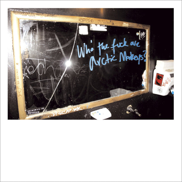 ARCTIC MONKEYS 'WHO THE FUCK ARE THE ARCTIC MONKEYS' 10" EP
