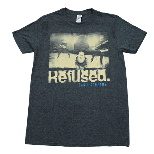 REFUSED 'CAN I SCREAM?' T-SHIRT