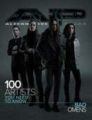 Bad Omens - 100 Artists - Alternative Press Magazine Issue 391 Version 2 New Gen Magazine Alternative Press Magazine 