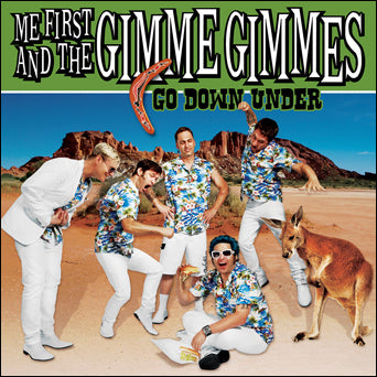 ME FIRST AND THE GIMME GIMMES 'GO DOWN UNDER' 10" EP