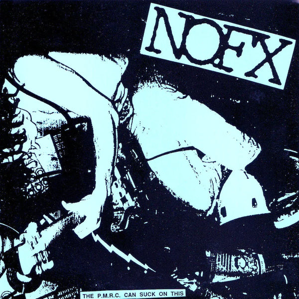 NOFX 'PMRC CAN SUCK ON THIS' 7" EP
