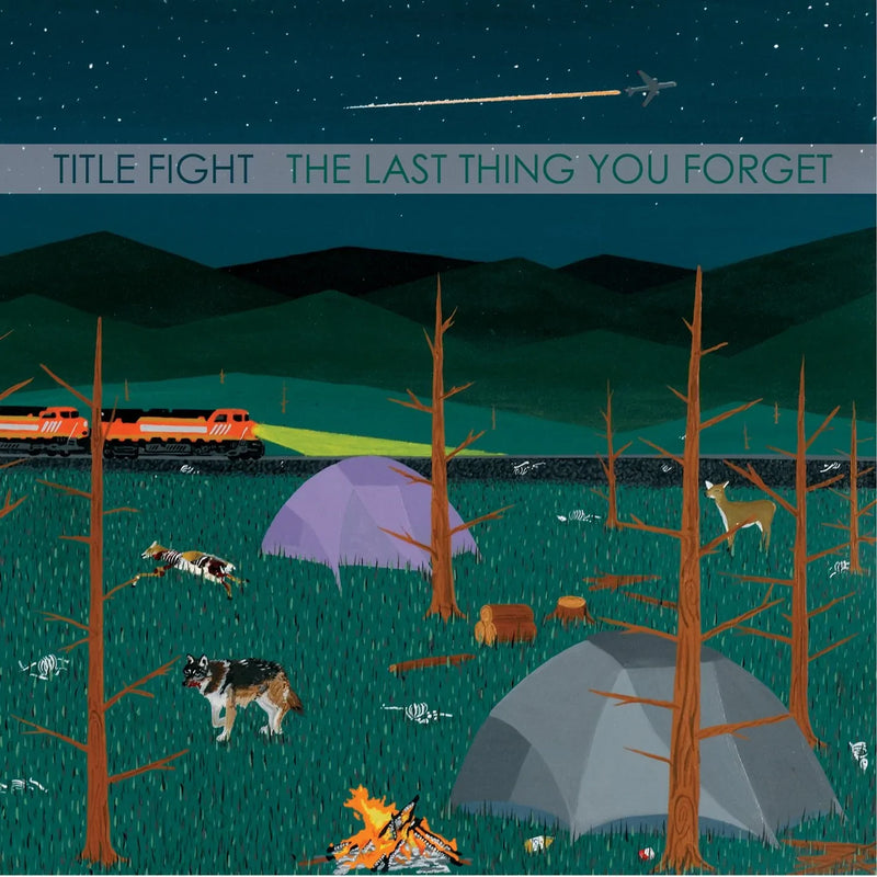 TITLE FIGHT 'THE LAST THING YOU FORGET' 7"