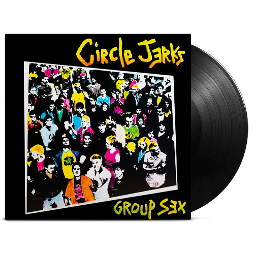 CIRCLE JERKS ‘GROUP SEX' LP (40th Anniversary Edition)