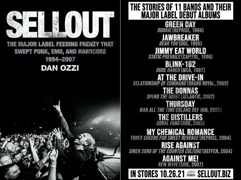SELLOUT: THE MAJOR LABEL FEEDING FRENZY THAT SWEPT PUNK, EMO, AND HARDCORE 1994-2007 BOOK