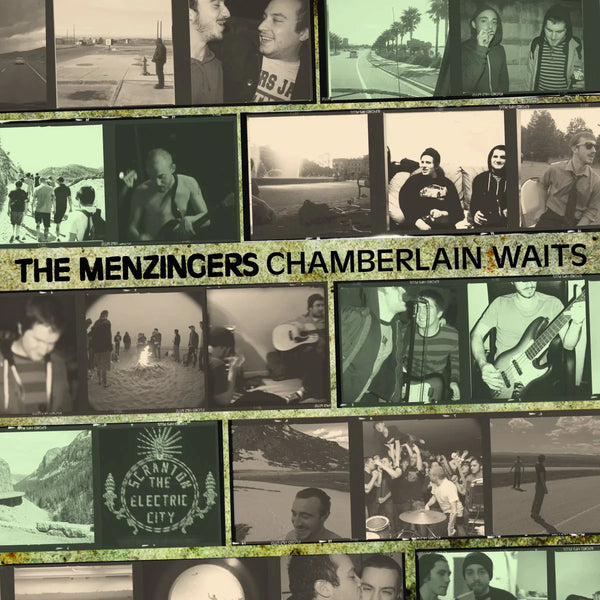 THE MENZINGERS 'CHAMBERLAIN WAITS' LP
